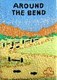 Around The Bend