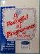 A Pocketful of Programs